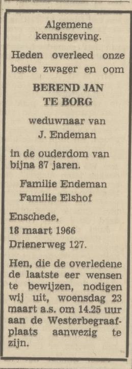 Drienerweg 127 Berend Jan te Borg overlijdensadvertentie Tubantia 21-3-1966.jpg