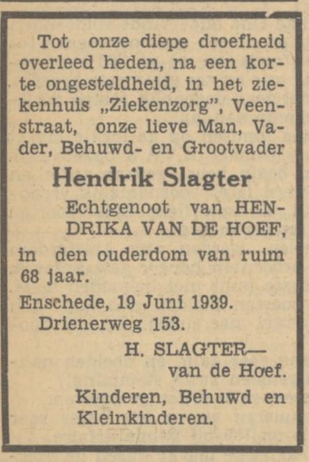 Drienerweg 153 Hendrik Slagter overlijdensadvertentie Tubantia 20-6-1939.jpg