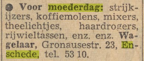 Gronausestraat 23 Wagelaar moederdag advertentie Tubantia 10-5-1963..jpg
