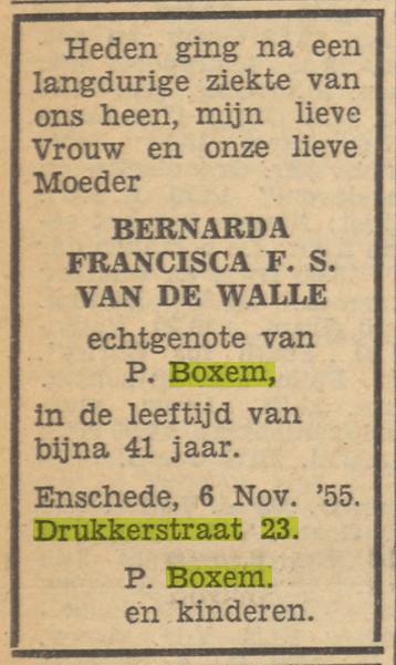 Drukkerstraat 23 Bernarda Francisca F.S. Boxem-van de Walle overlijdensadvertentie Tubantia 8-11-1955.jpg