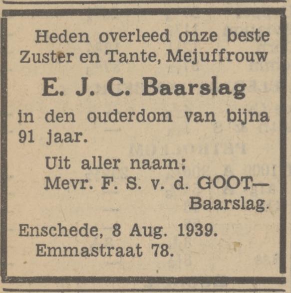Emmastraat 78 E.J.C. Baarslag overlijdensadvertentie Tubantia 8-8-1939.jpg