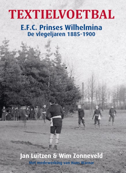 Boek Textielvoetbal EFC Club Prinses Wilhelmina.jpg