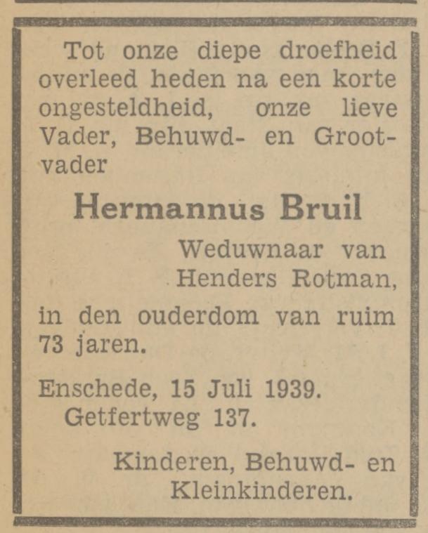 Getfertweg 137 Hermannus Bruil overlijdensadvertentie Tubantia 15-7-1939.jpg