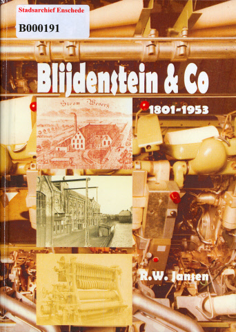 boek De geschiedenis van de textielfirma Blijdenstein & Co 1801-1953 auteur R.W. Jansen uitgave 2006.jpeg