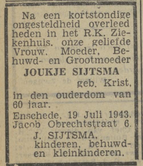 Jacob Obrechtstraat 6 J. Sijtsma-Krist overlijdensadvertentie Twentsch nieuwsblad 21-7-1943.jpg