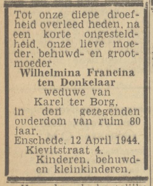 Kievitstraat 4 Wed. W.F. ter Borg-Donkelaar overlijdensadvertentie Twentsch nieuwsblad 14-4-1944.jpg