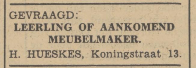 Koningstraat 13 H. Hueskes meubelmaker advertentie Tubantia 13-4-1940.jpg
