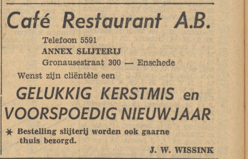 Gronausestraat 300 cafe restaurant A.B. annes slijterij J.W. Wissink advertentie Tubantia 23-12-1955.jpg