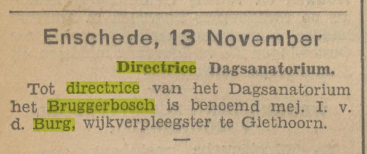 Rijksweg 491 Mej. van den Burg directrice Dagsanatorium Bruggerbosch krantenbericht Tubantia 13-11-1930.jpg