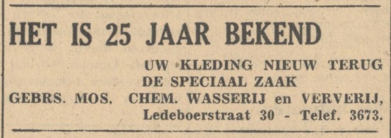 Ledeboerstraat 30 Gebr. Mos chemische wasserij en ververij advertentie Tubantia 26-6-1947.jpg